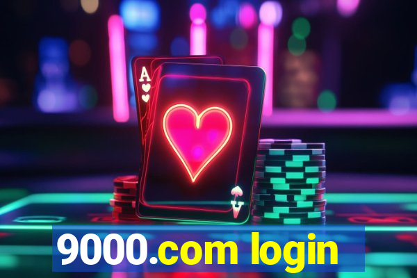 9000.com login
